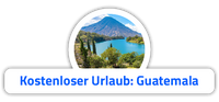 Kostenloser Urlaub - Guatemala
